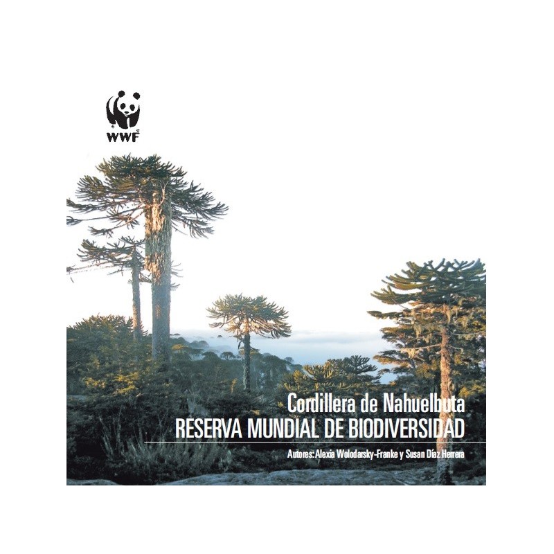 Cordillera de Nahuelbuta Reserva Mundial de Biodiversidad