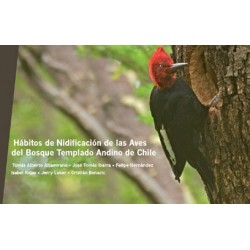 Hábitos de Nidificación de las Aves del Bosque Templado de Chile